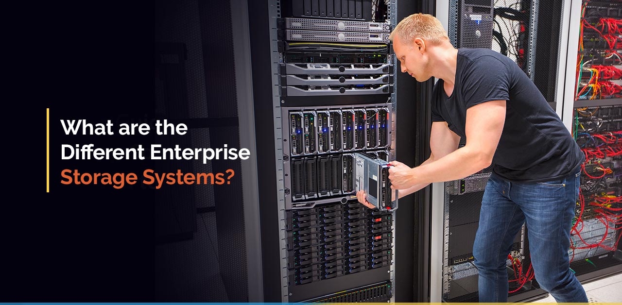 What are the Different Enterprise Storage Systems? image