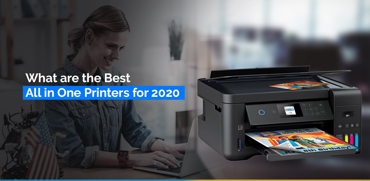 What is the Best all in One Printers for 2020? image