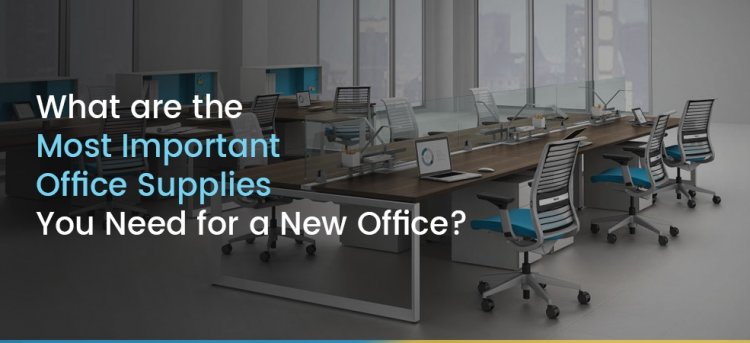 What are the Most Important Office Supplies you Need for a New Office? image