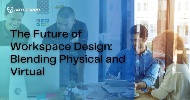 The Future of Workspace Design: Blending Physical and Virtual Environments image
